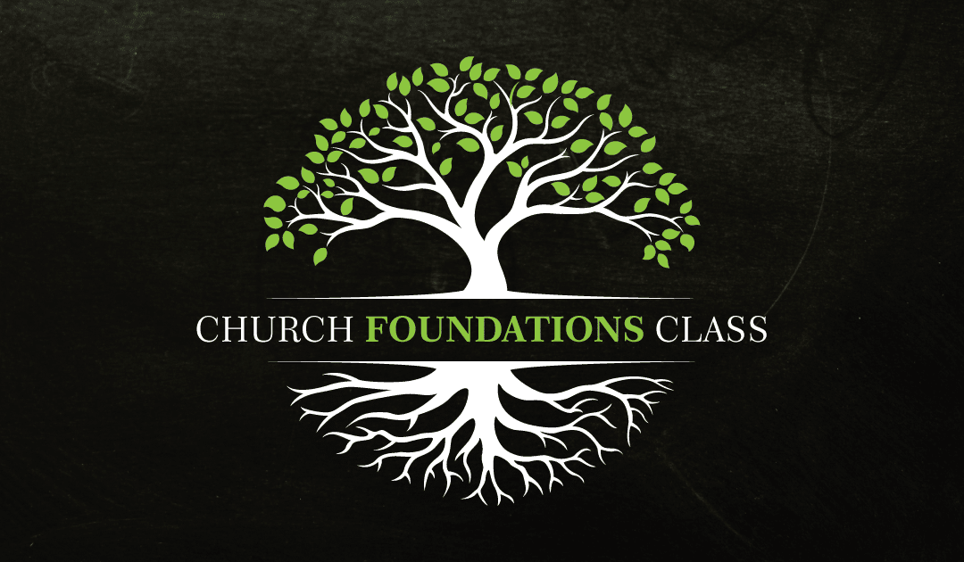 Church Foundations Class