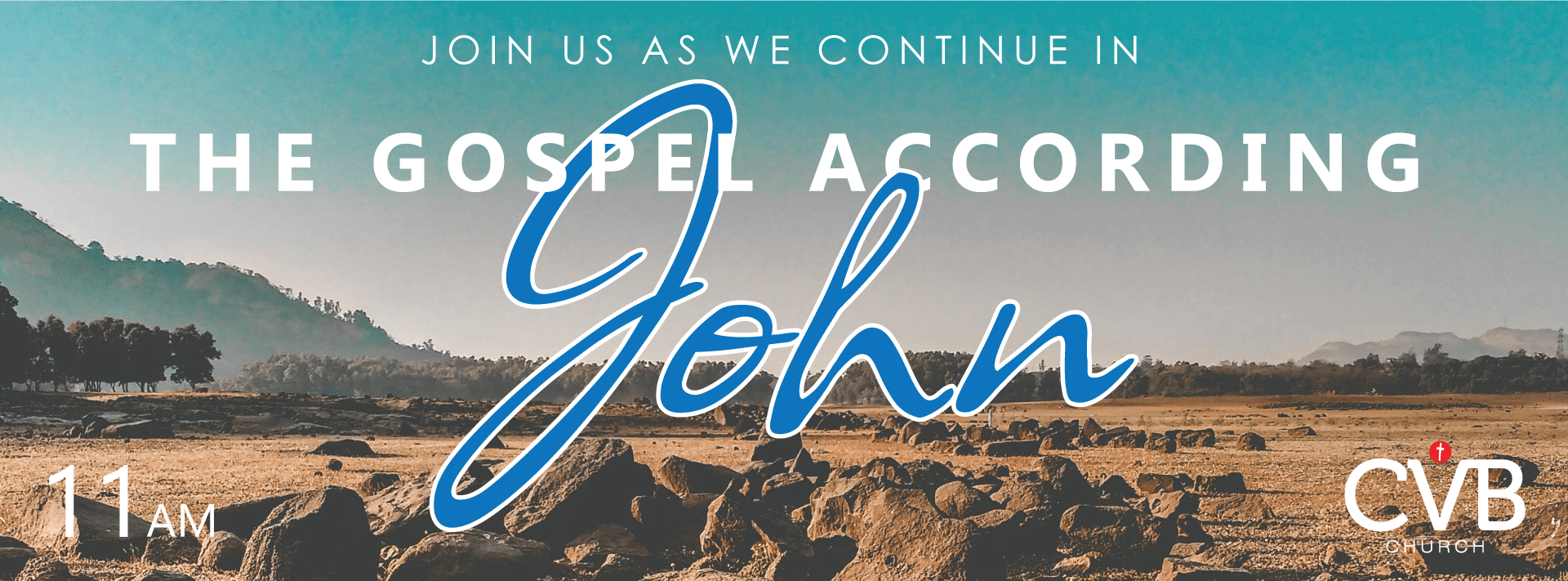 Gospel According to John | CVB Church | Cascade, Idaho