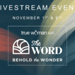True Woman 2025 Livestream at CVB Church, Cascade, Idaho