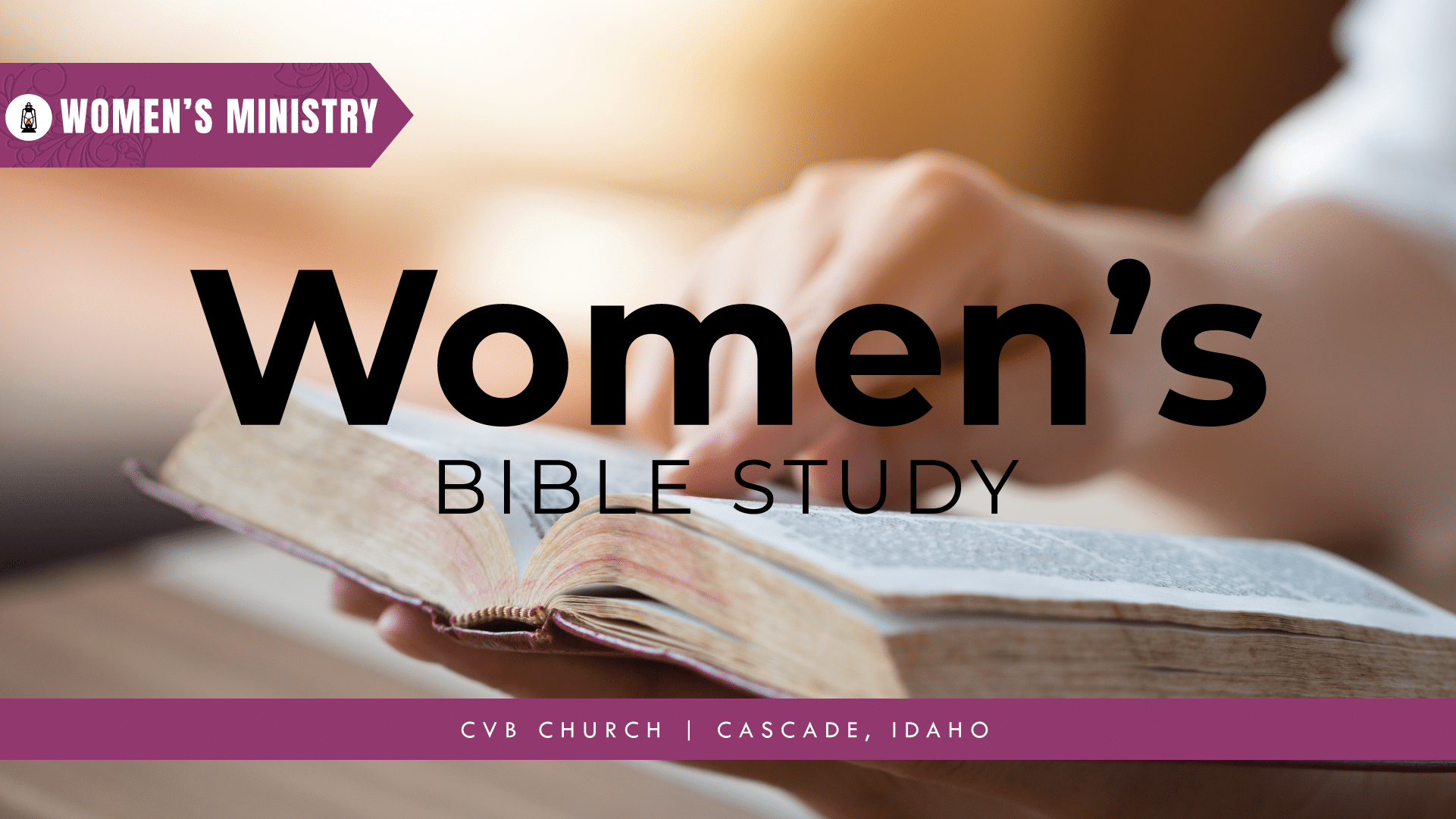 CVB Church, Women's Discipleship, Women's Ministry, Women's Bible Study